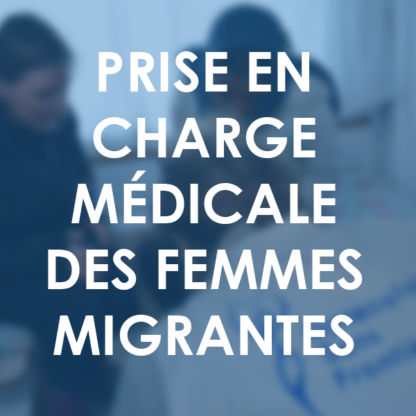 Prise en charge médicale des femmes migrantes